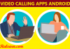 Top 10 Best Video Calling Apps For Android in 2025 top 10 best video calling apps for android