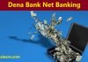 Dena Bank Net Banking | Register | Login Full Information dena bank net banking