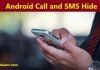 android phone me call and sms hide