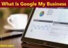 Google My Business Kya Hai ? Google My Business Kaise Use Kare Google My Business Kya Hai