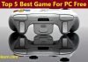 Top 5 Best Game For PC Free Download Every Time Top 5 Best Game For PC Free Download