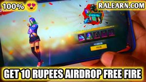 How to Get 10 Rupees Airdrop In Free Fire