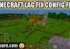 Minecraft Lag Fix Config File Download