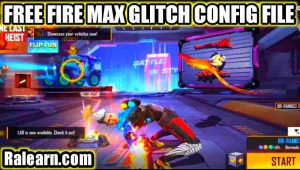Free Fire Max Glitch Config File