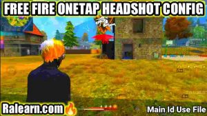 Free Fire One Tap Headshot Config File