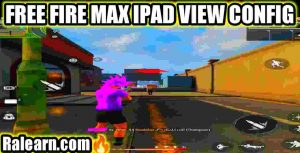 Free Fire Max Ipad View Config File