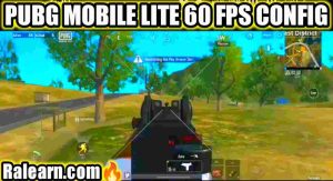 Pubg Mobile Lite 60 fps Config File