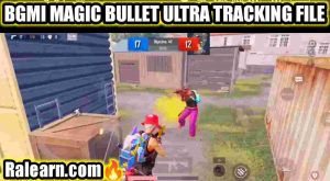 BGMI Magic Bullet Tracking Config File