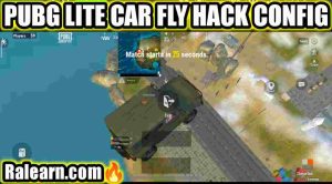 Pubg Lite Character & Car Fly Hack Config File