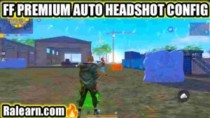 FF Premium Updated Auto Headshot Config