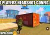 Pro Players I’d, Bundle, Headshot Config File (Official Updat) Pro Players I'd, Bundle, Headshot Config File