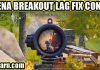 Arena Breakout Lag Fix Config File (100% Work) Arena Breakout Lag Fix Config File