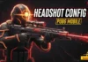 PUBG Mobile Headshot Premium Config File Guide